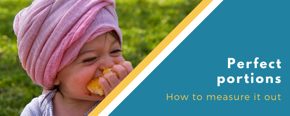 Perfect portions; How to measure it out