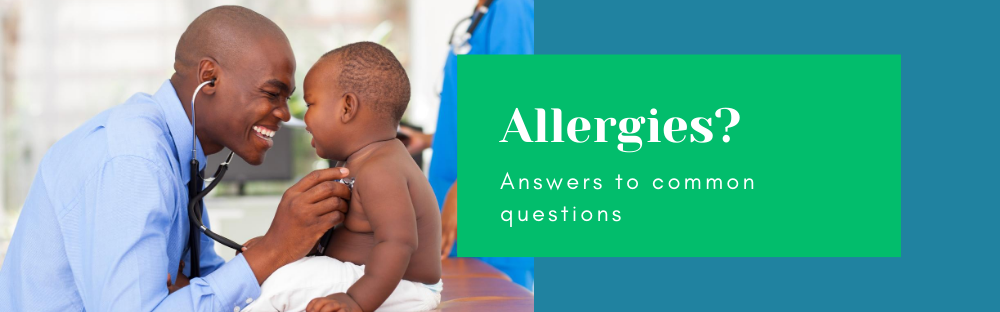 Allergies; Answers to common questions