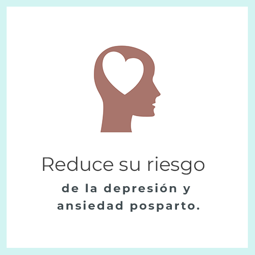 Reduce su riesgo de depresión y ansiedad posparto.