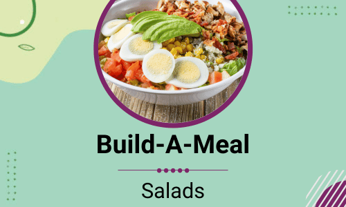 Build-A-Meal: Salads